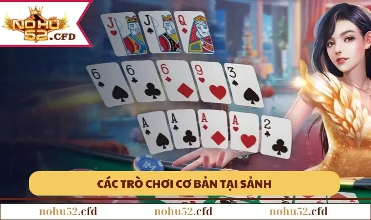 Các trò chơi cơ bản tại sảnh