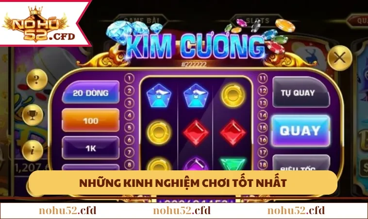 Những kinh nghiệm chơi tốt nhất