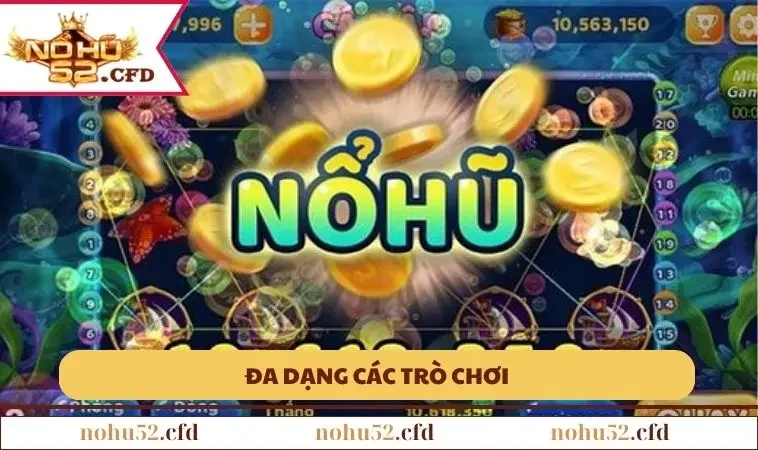 Những trò chơi tại NOHU52